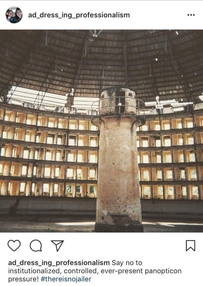 Instagram screenshot of the interior of a panopticon-style prison. Caption reads, "Say no to institutionalized, controlled, ever-present panopticon pressure!" Caption includes the hashtag, "There is no jailer."