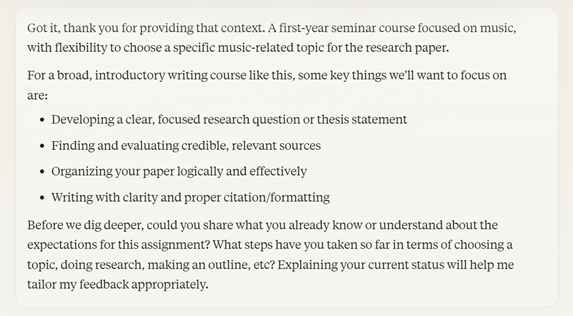 A screenshot of an interaction with Claude 3. Claude/the tutor repeats back the assignment and outlines items the pair should focus on including developing a clear thesis and finding credible sources. Claude/the tutor asks what the student knows or understands about the assignment and where they are in the process (choosing a topic, doing research, etc.). 